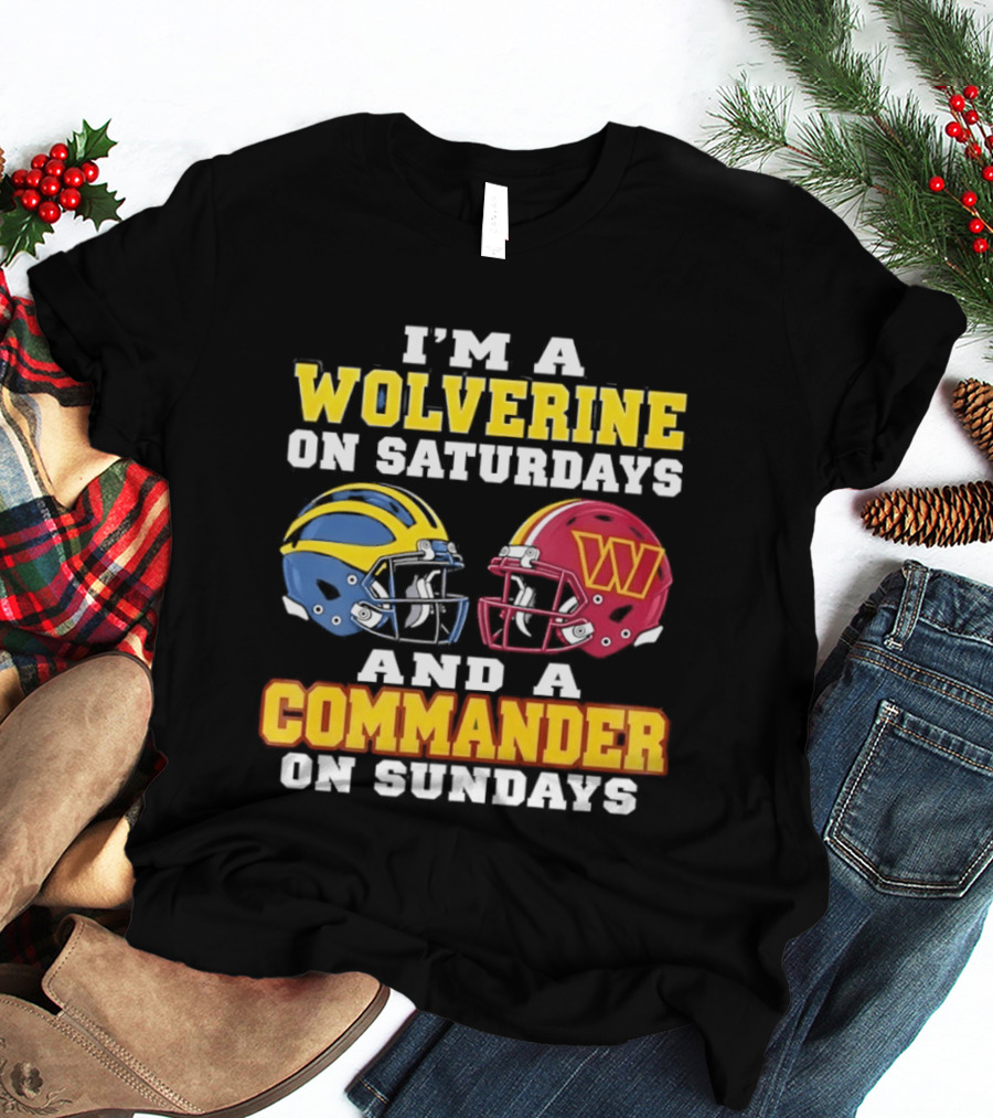 I'm A Wolverine On Saturdays Commander On Sundays Football Helmets T-Shirt