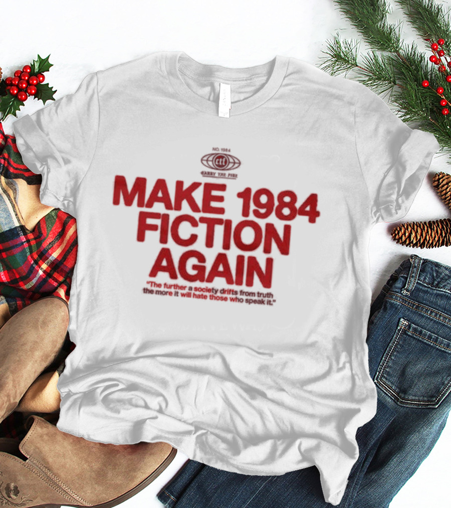 Make 1984 Fiction Again With Orwell 1984 Eyes T-Shirt
