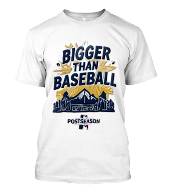 Milwaukee Brewers Bigger Than Baseball Postseason T-Shirt