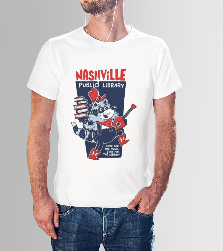 Nashville Public Library Come For The Music Stay For The Library Books Guitar Raccoon T-Shirt
