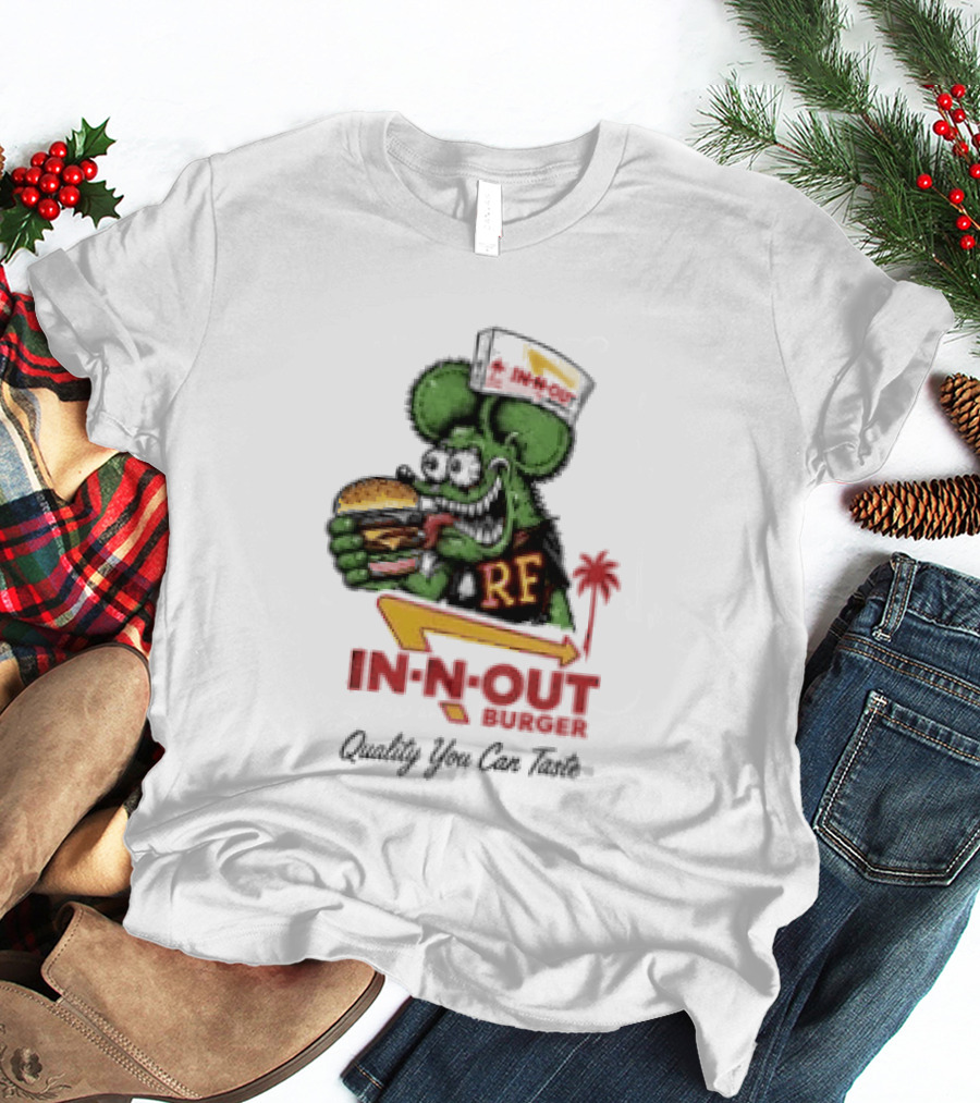 Rat Fink In N Out Burger Quality You Can Taste Collaboration T-Shirt