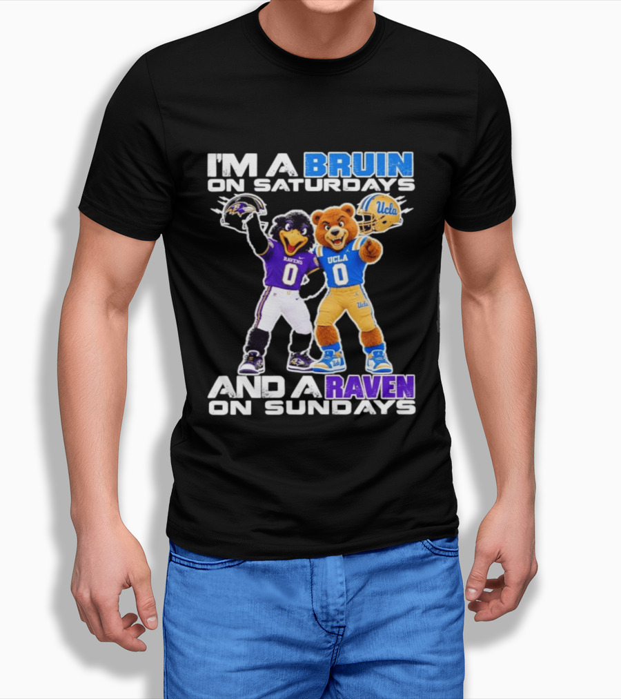 I'm A Bruin On Saturdays And A Raven On Sundays UCLA Ravens Football T-Shirt