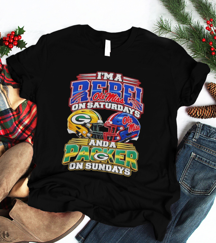 I'm A Rebel Ole Miss On Saturdays And A Packer On Sundays T-Shirt