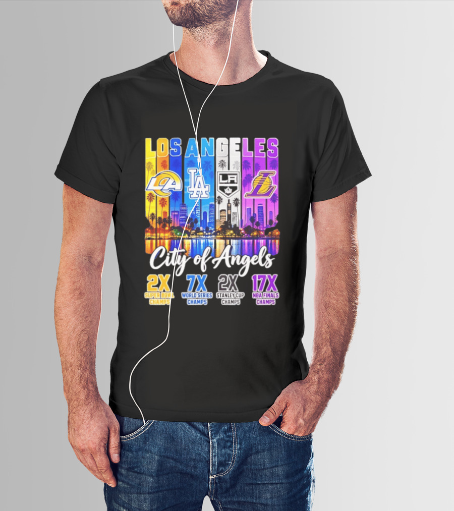 Los Angeles City Of Angels 2X Super Bowl 7X World Series 2X Stanley Cup 17X NBA Finals Champs T-Shirt