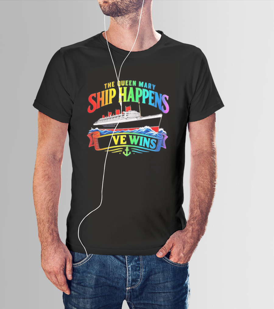 The Queen Mary Ship Happens Love Wins LGBTQ Pride Rainbow Anchor T-Shirt