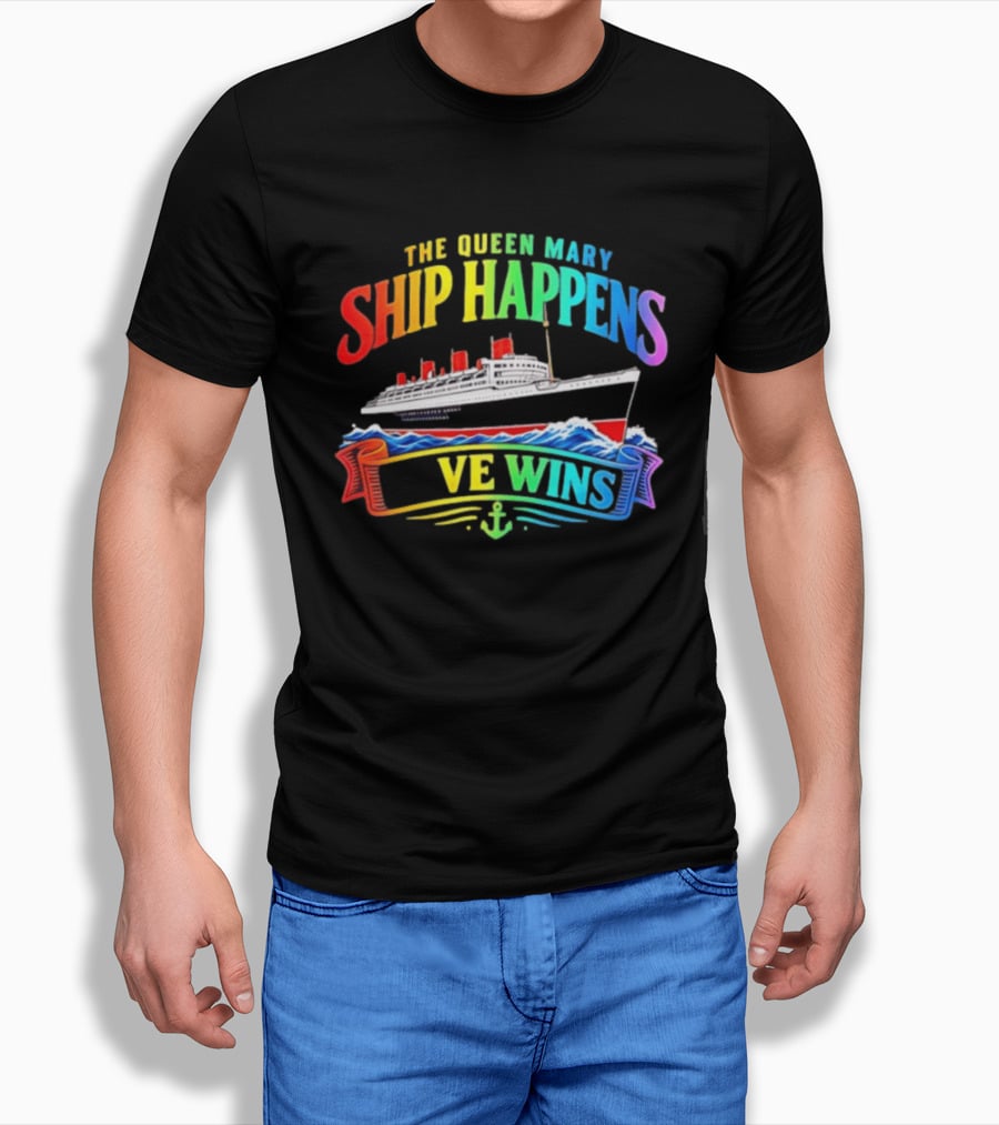 The Queen Mary Ship Happens Love Wins LGBTQ Pride Rainbow Anchor T-Shirt