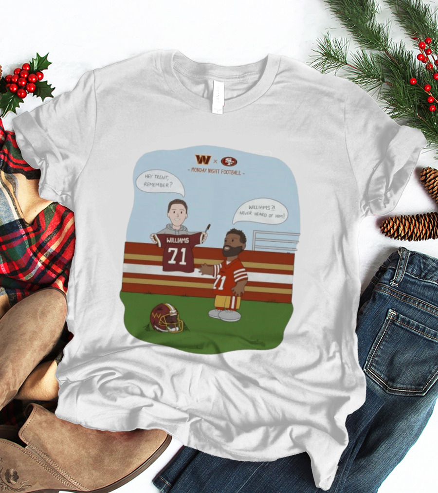 Monday Night Football Williams 71 Washington Vs 49ers T-Shirt