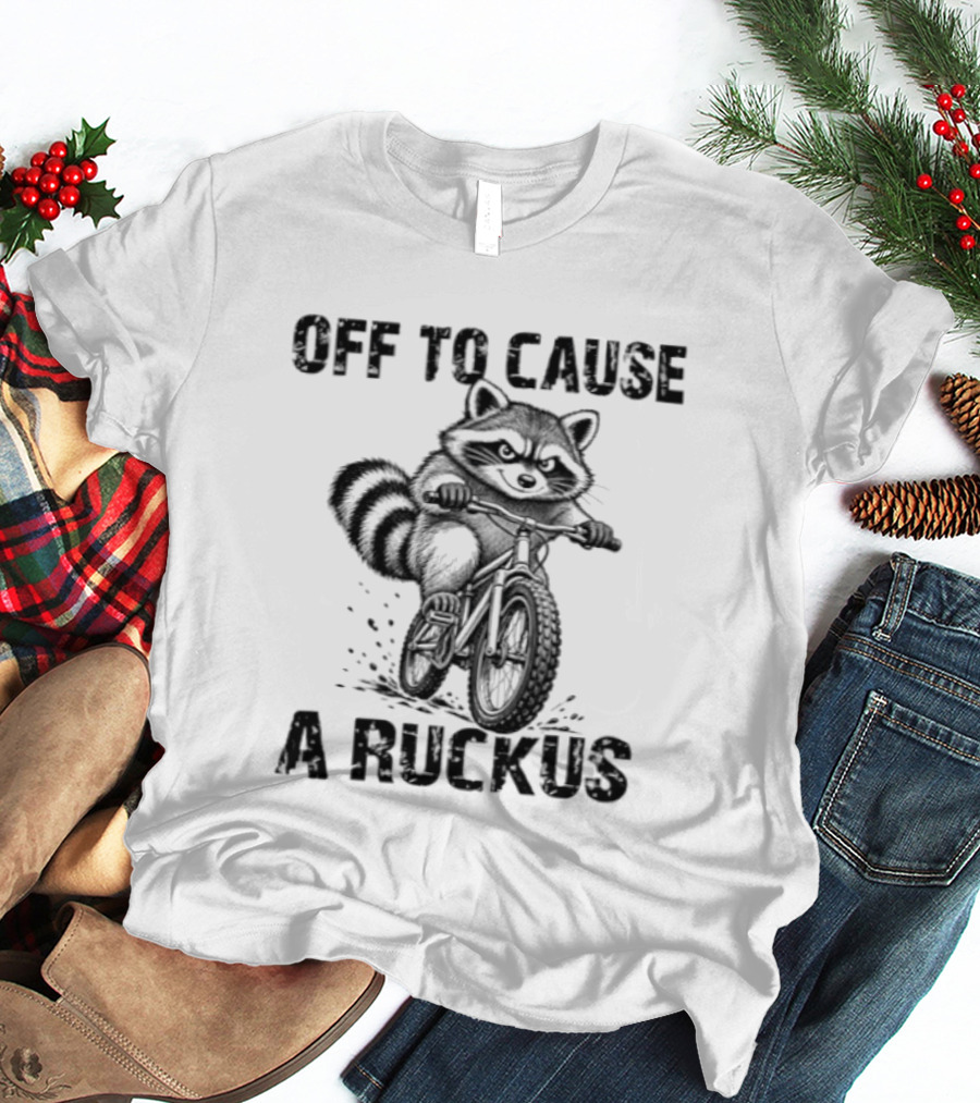 Raccoon Off To Cause A Ruckus Mischievous Adventure T-Shirt