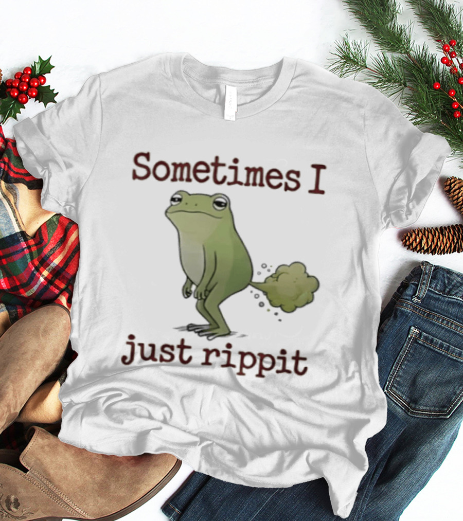 Sometimes I Just Rippit Frog Humorous T-Shirt