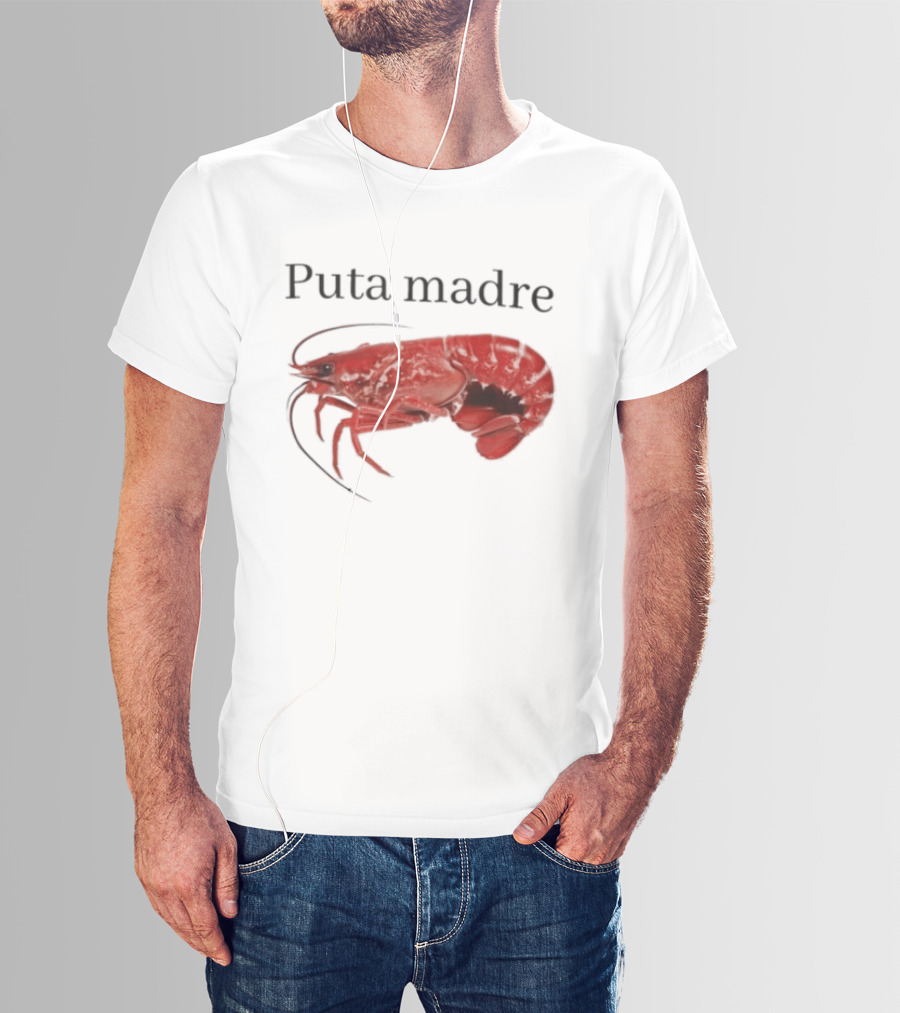 Puta Madre Lobster T-Shirt