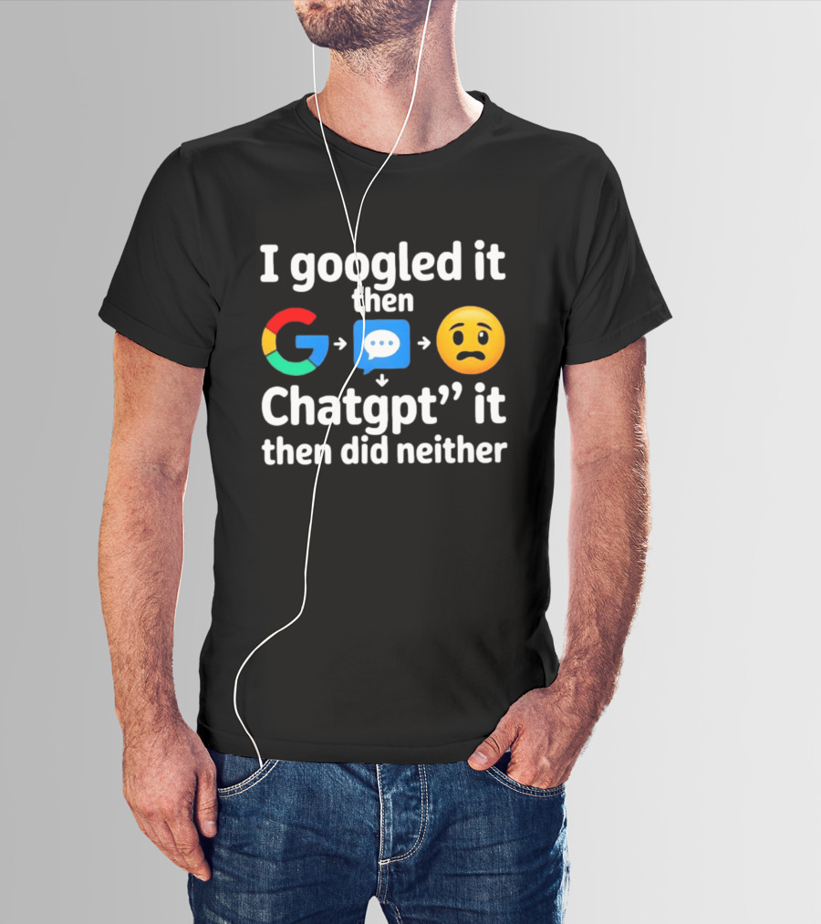 I Googled It Then ChatGPT It Emoji Sequence T-Shirt