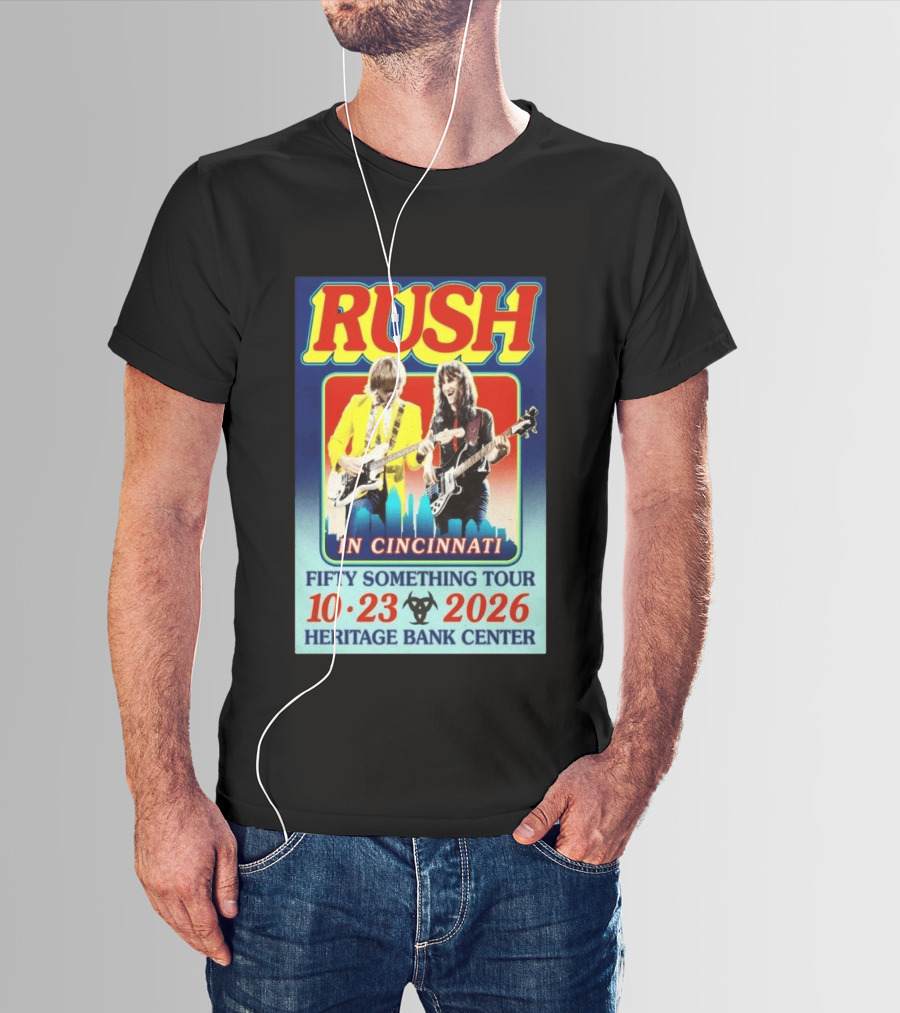 Rush In Cincinnati Fifty Something Tour 10 23 2026 Heritage Bank Center T-Shirt