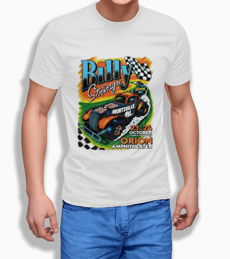 Billy Strings Huntsville AL October 23 24 2026 Orion Amphitheater Racing Hot Rod T-Shirt