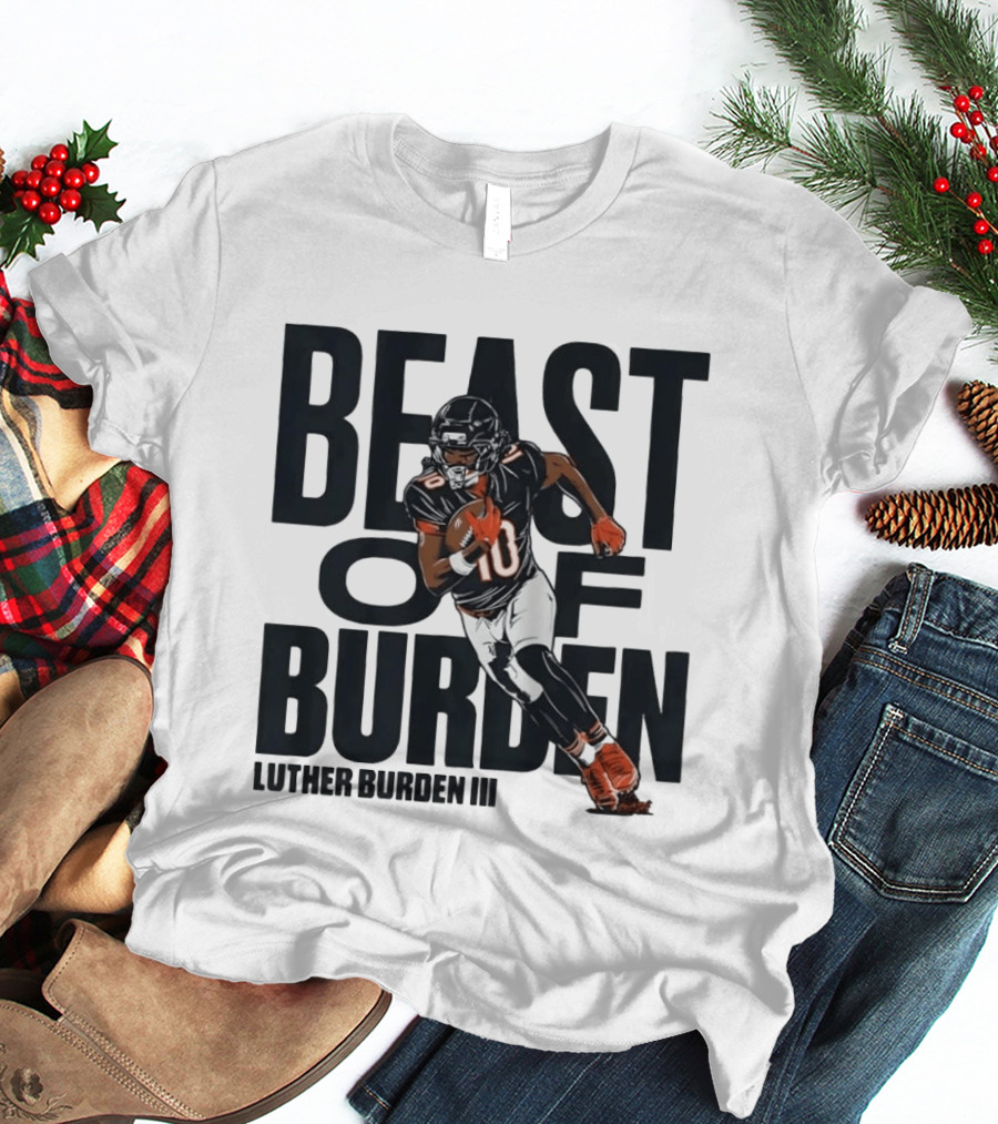 Chicago Bears Football Beast Of Burden Luther Burden III T-Shirt