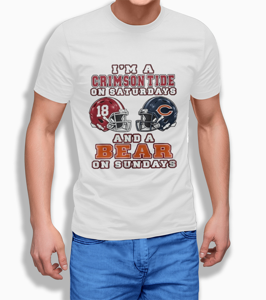 I'm A Crimson Tide On Saturdays And A Bear On Sundays Football Helmets 18 T-Shirt