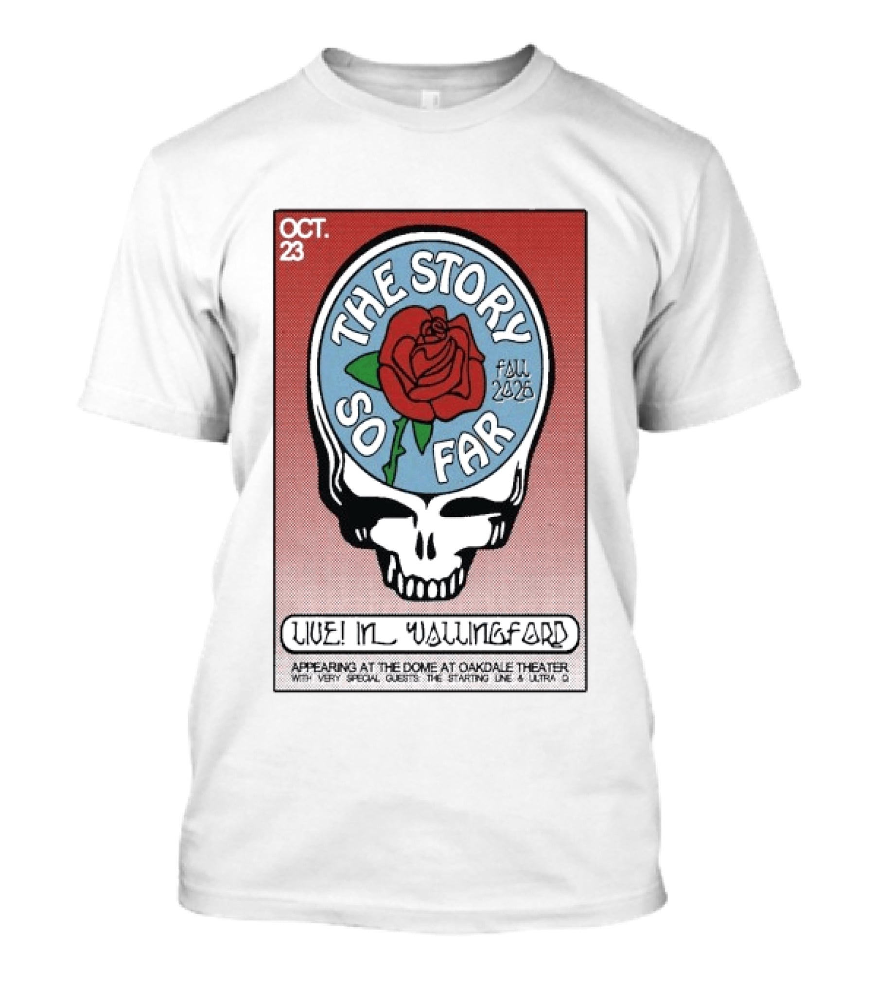 The Story So Far Live In Wallingford October 23 2026 Featuring The Starting Line Ultra Q T-Shirt