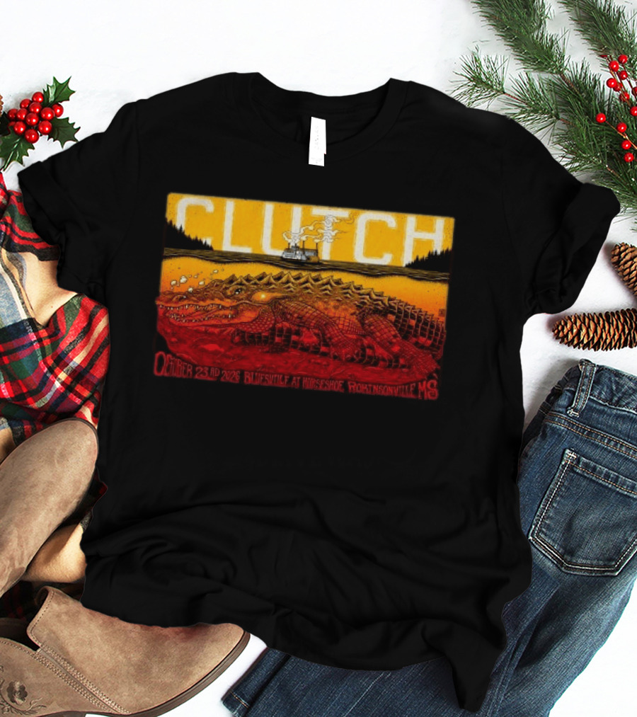 Clutch October 23 2026 Bluesville Horseshoe Robinsonville MS Gator Steamship T-Shirt