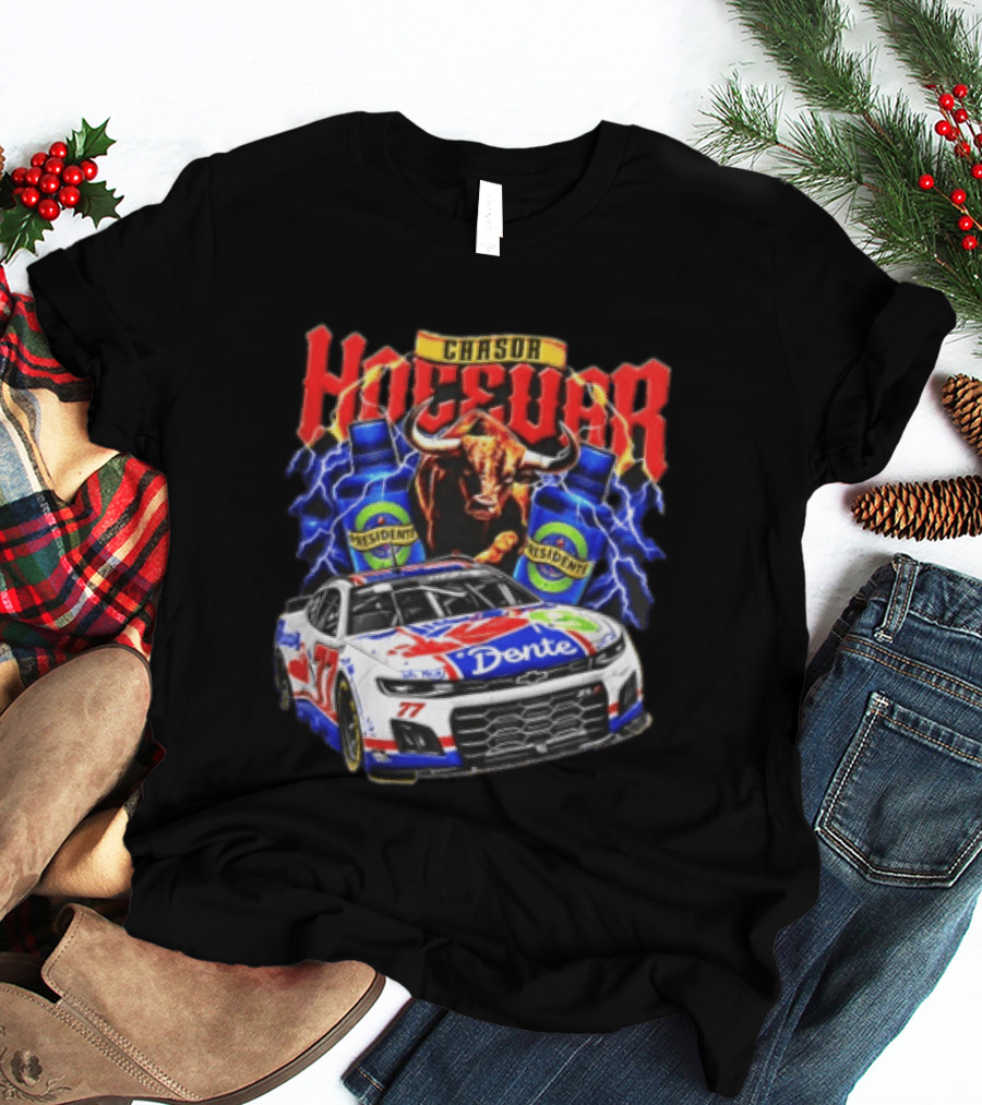 Chasor Carson Hocevar Presidente Bull Lightning Race Car Donte Chevy 77 T-Shirt