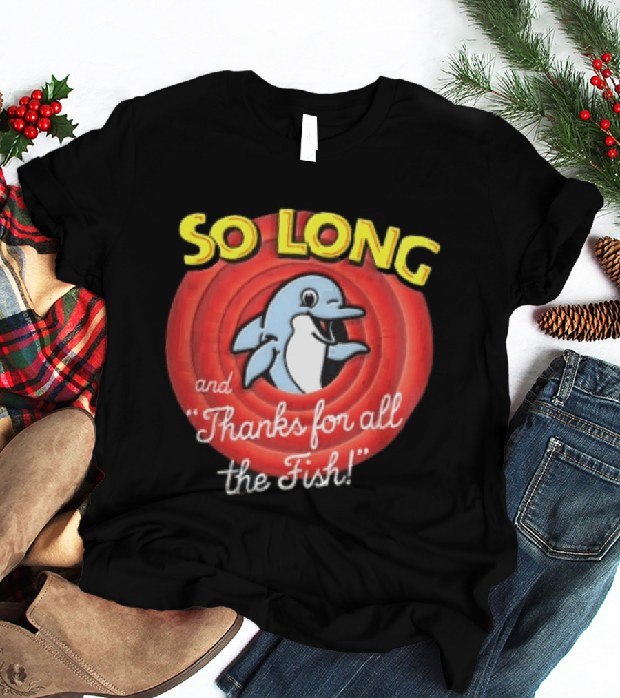 So Long And Thanks For All The Fish Dolphin Cartoon Rings T-Shirt