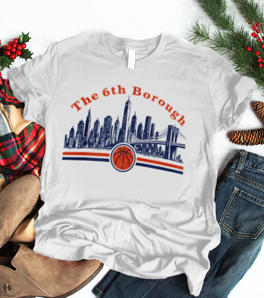 New York Knicks 2026 The 6th Borough City Skyline Basketball T-Shirt