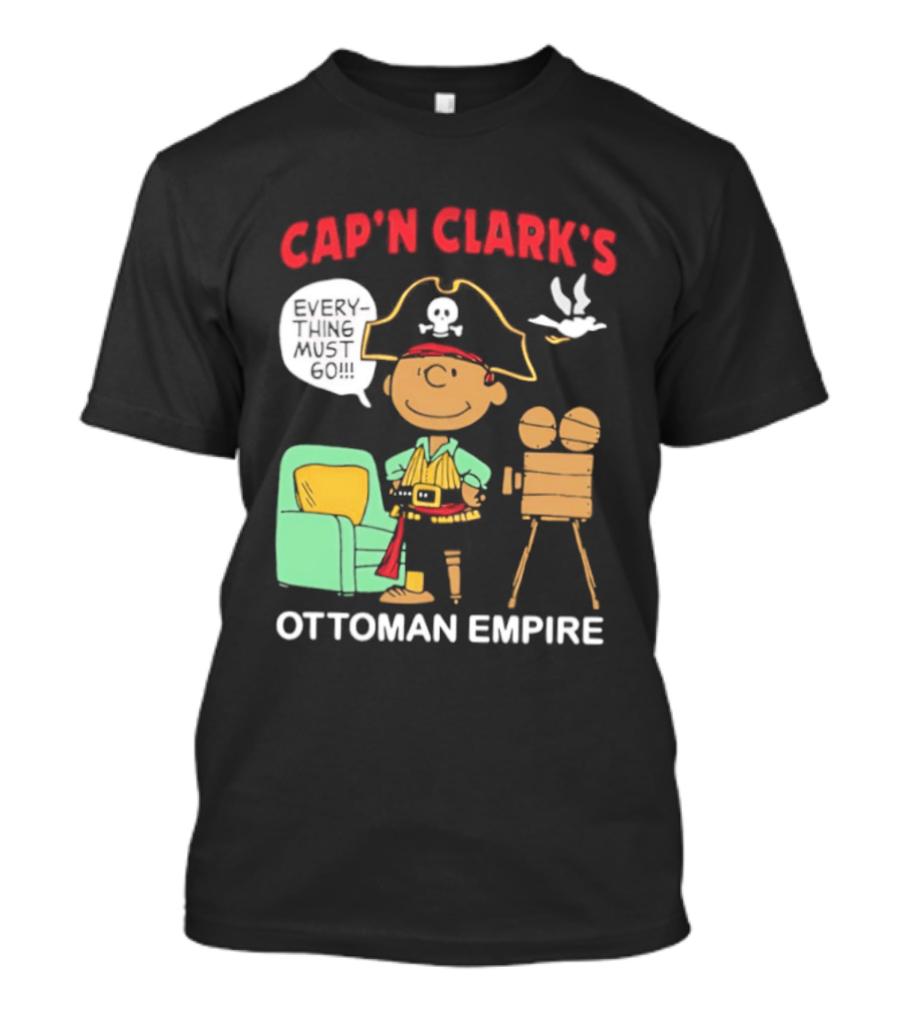 Cap 'N Clark's Ottoman Empire Pirate Everything Must Go T-Shirt