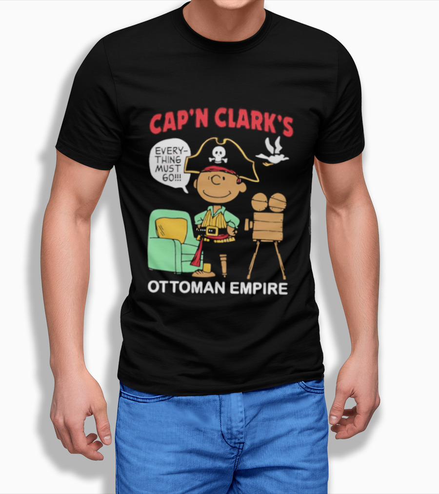 Cap 'N Clark's Ottoman Empire Pirate Everything Must Go T-Shirt