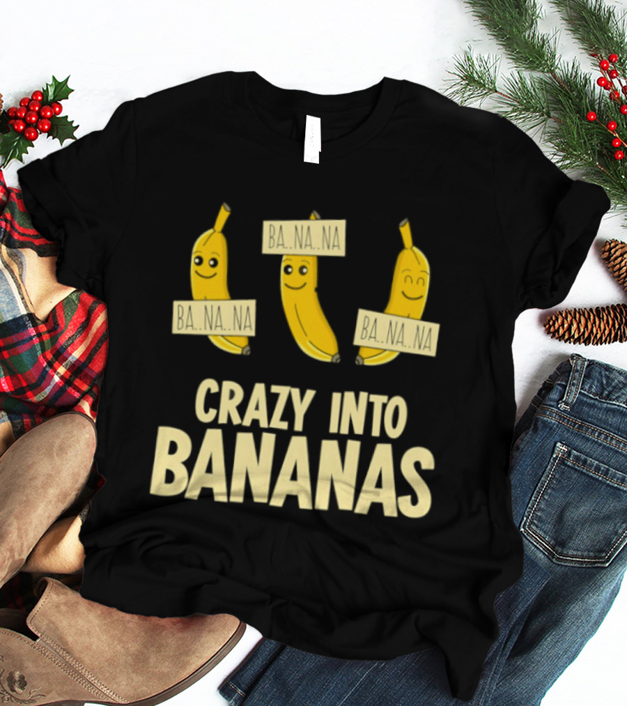 Crazy Bananas Funny Dancing Bananas T-Shirt