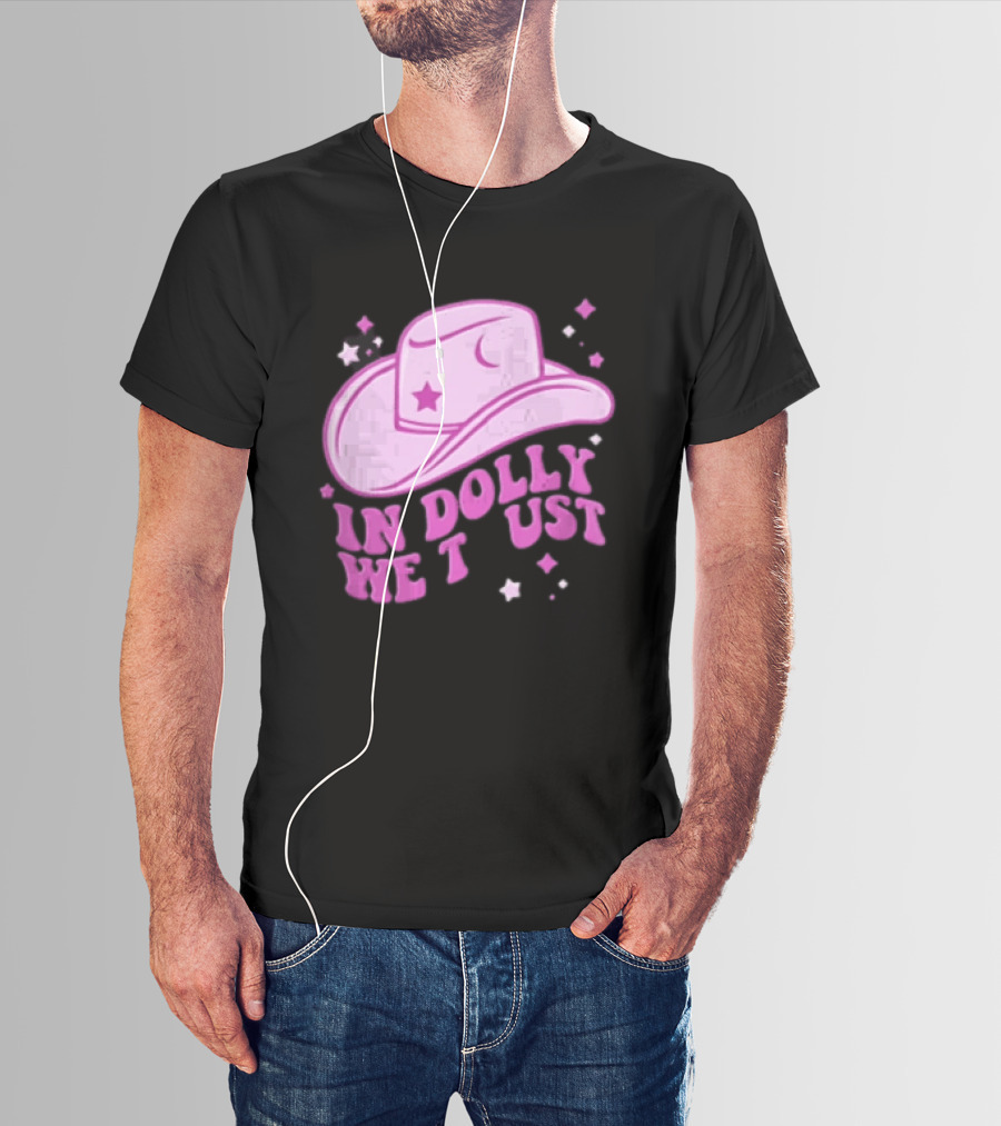 Dolly In Dolly We Trust Pink Cowboy Hat Star Moon T-Shirt