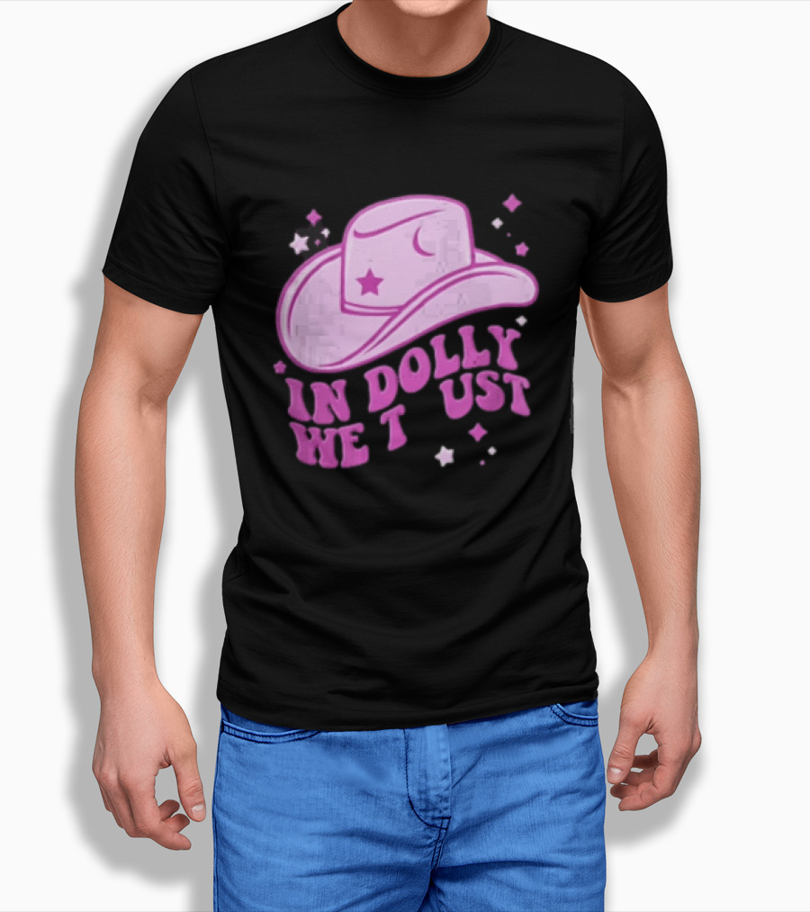 Dolly In Dolly We Trust Pink Cowboy Hat Star Moon T-Shirt