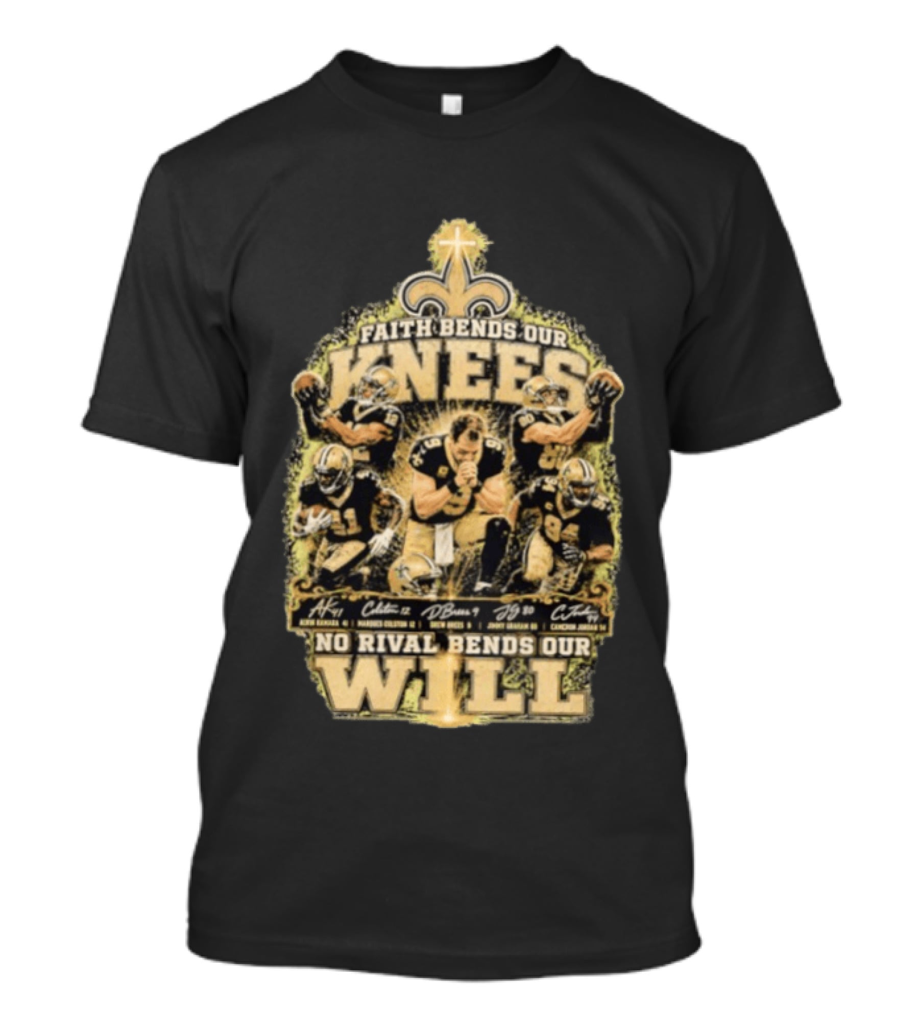 New Orleans Saints Faith Bends Our Knees No Rival Bends Our Will T-Shirt