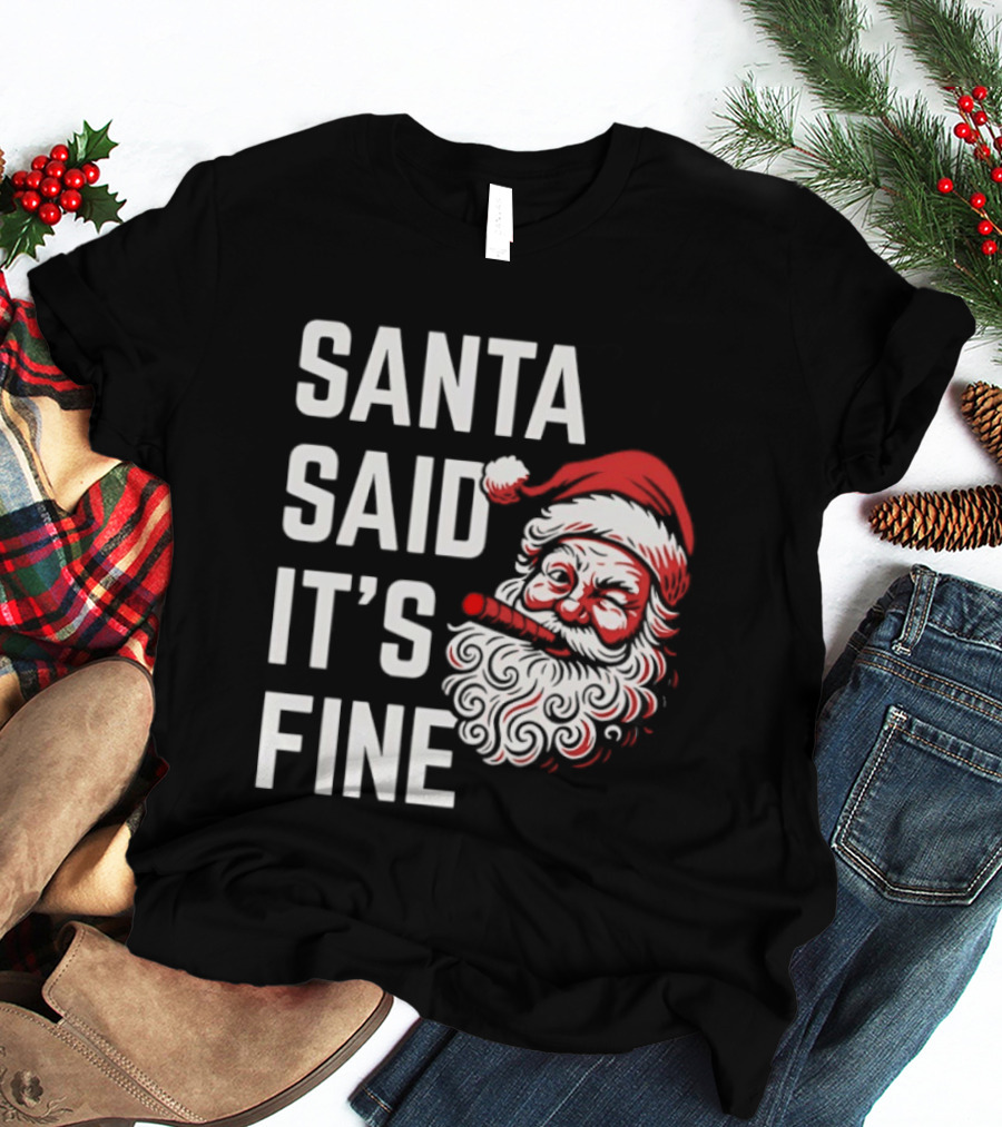 Santa Said It's Fine Christmas Vintage Santa Face T-Shirt