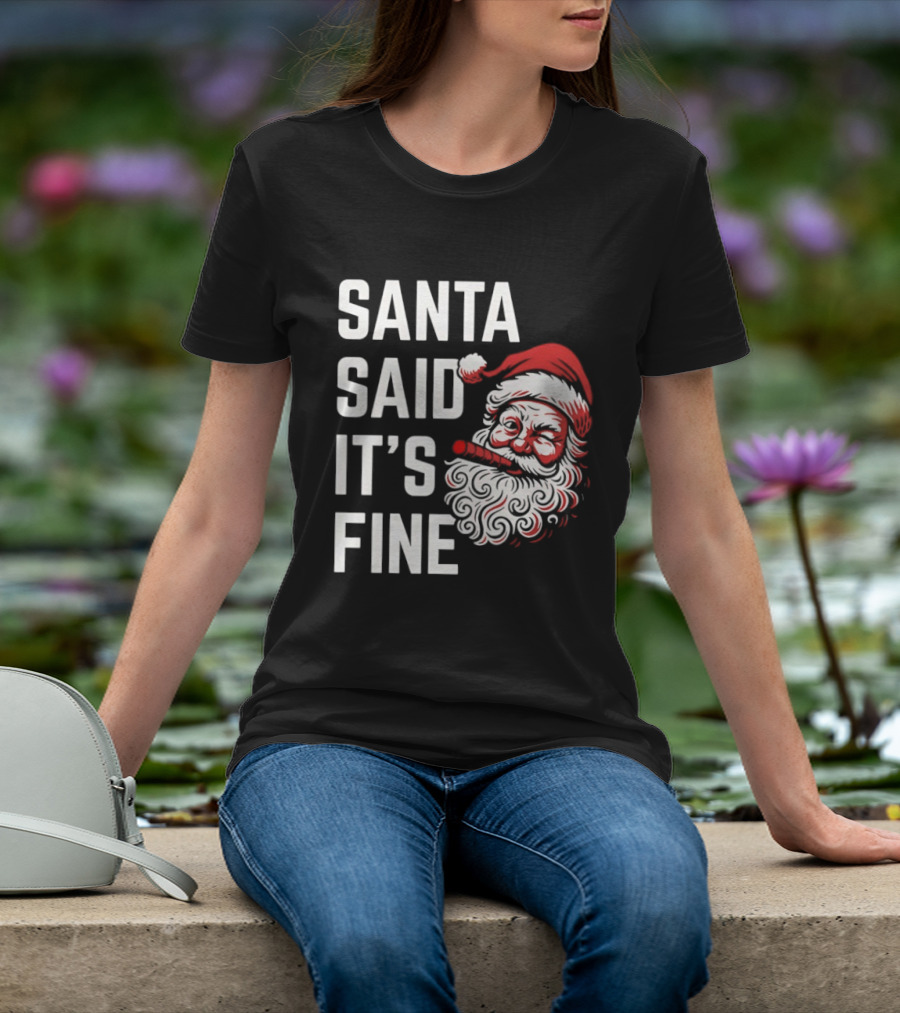 Santa Said It's Fine Christmas Vintage Santa Face T-Shirt