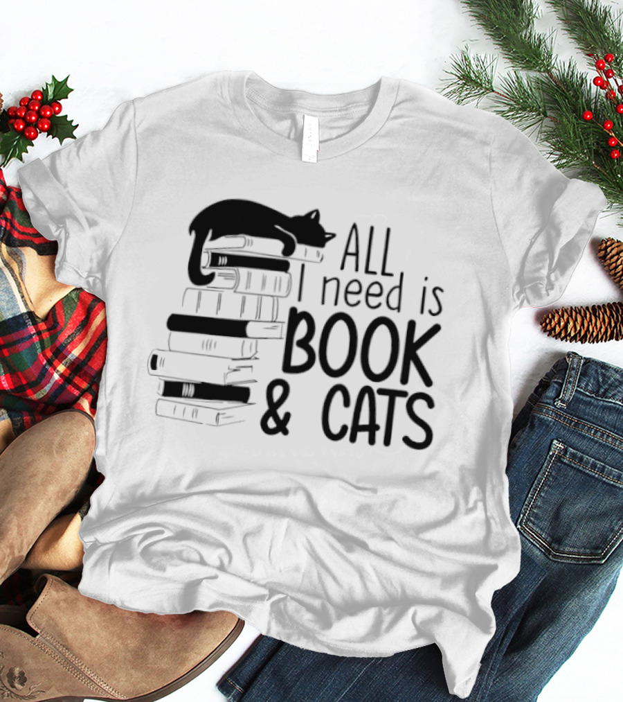 All I Need Is Book And Cats Stack T-Shirt