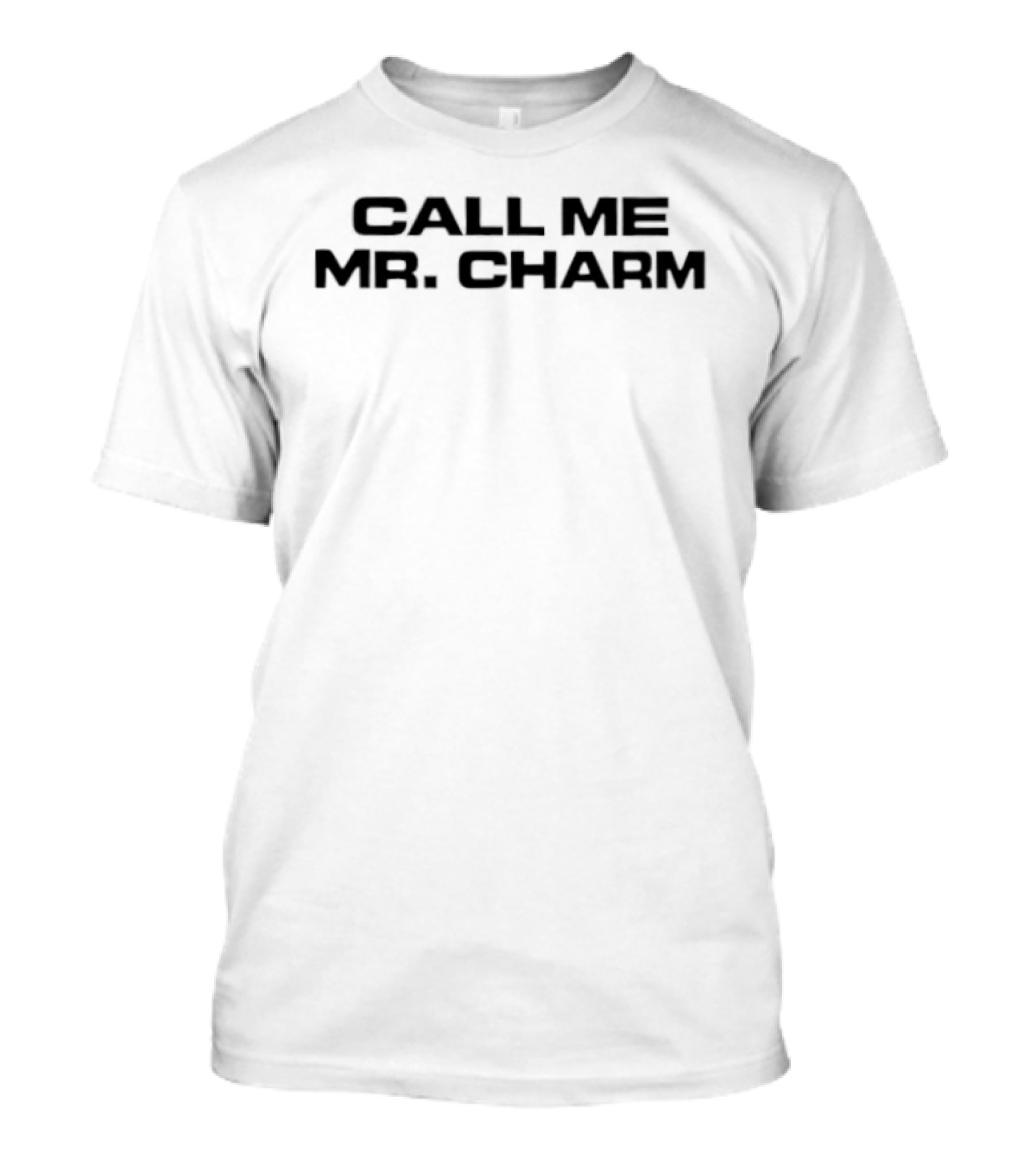 Call Me Mr Charm T-Shirt