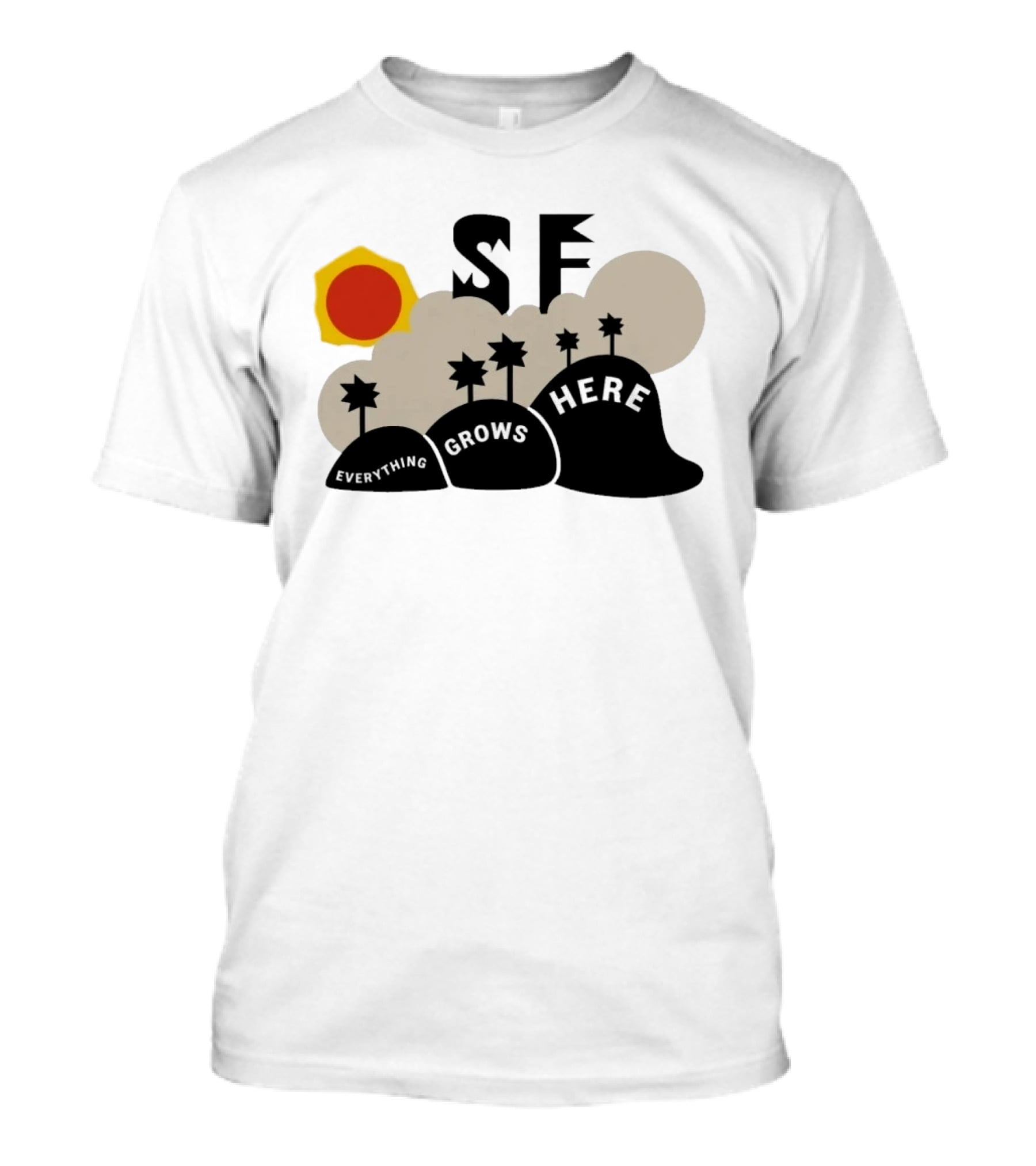 Friends Sex And Games Paul SF Everything Grows Here Sun Hills T-Shirt