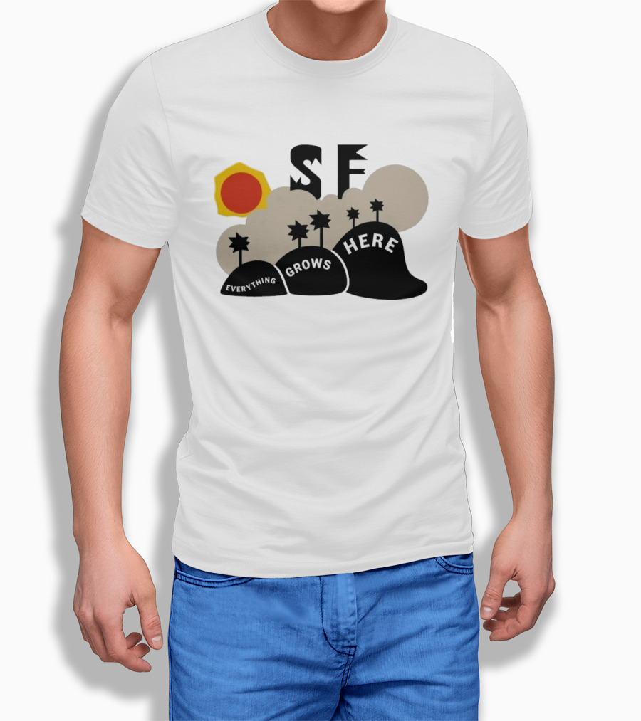 Friends Sex And Games Paul SF Everything Grows Here Sun Hills T-Shirt