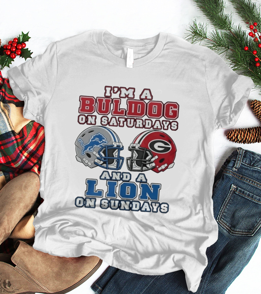 I'm A Bulldog On Saturdays And A Lion On Sundays Football Helmets Georgia G College Team Spirit T-Shirt