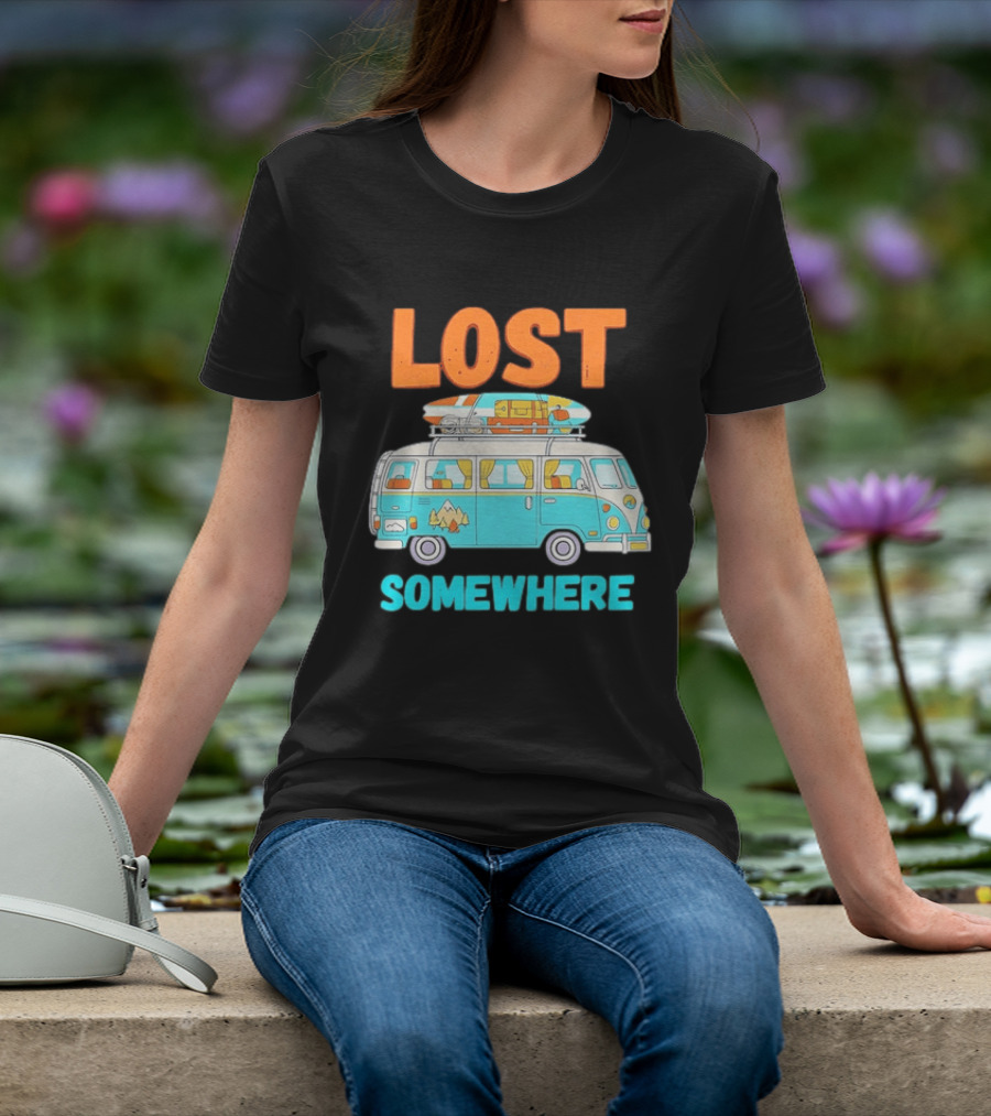 Lost Somewhere Camper Van Adventure T-Shirt