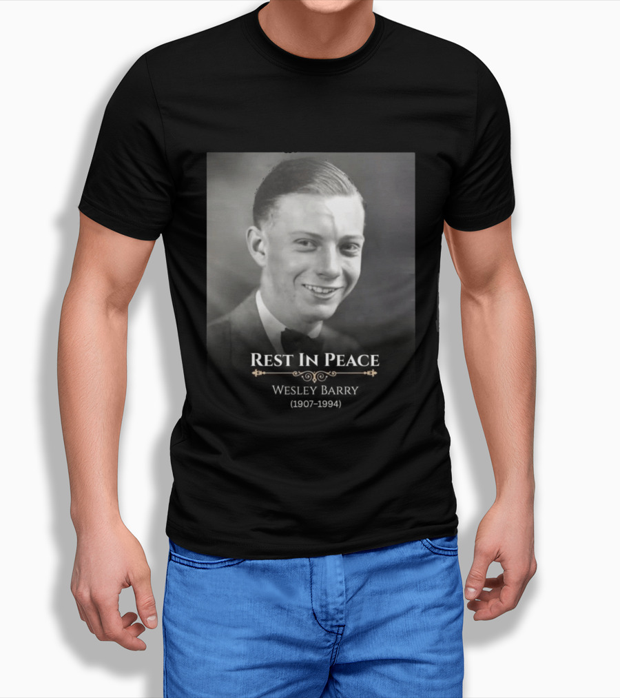 Rest In Peace Wesley Barry 1907 1994 T-Shirt