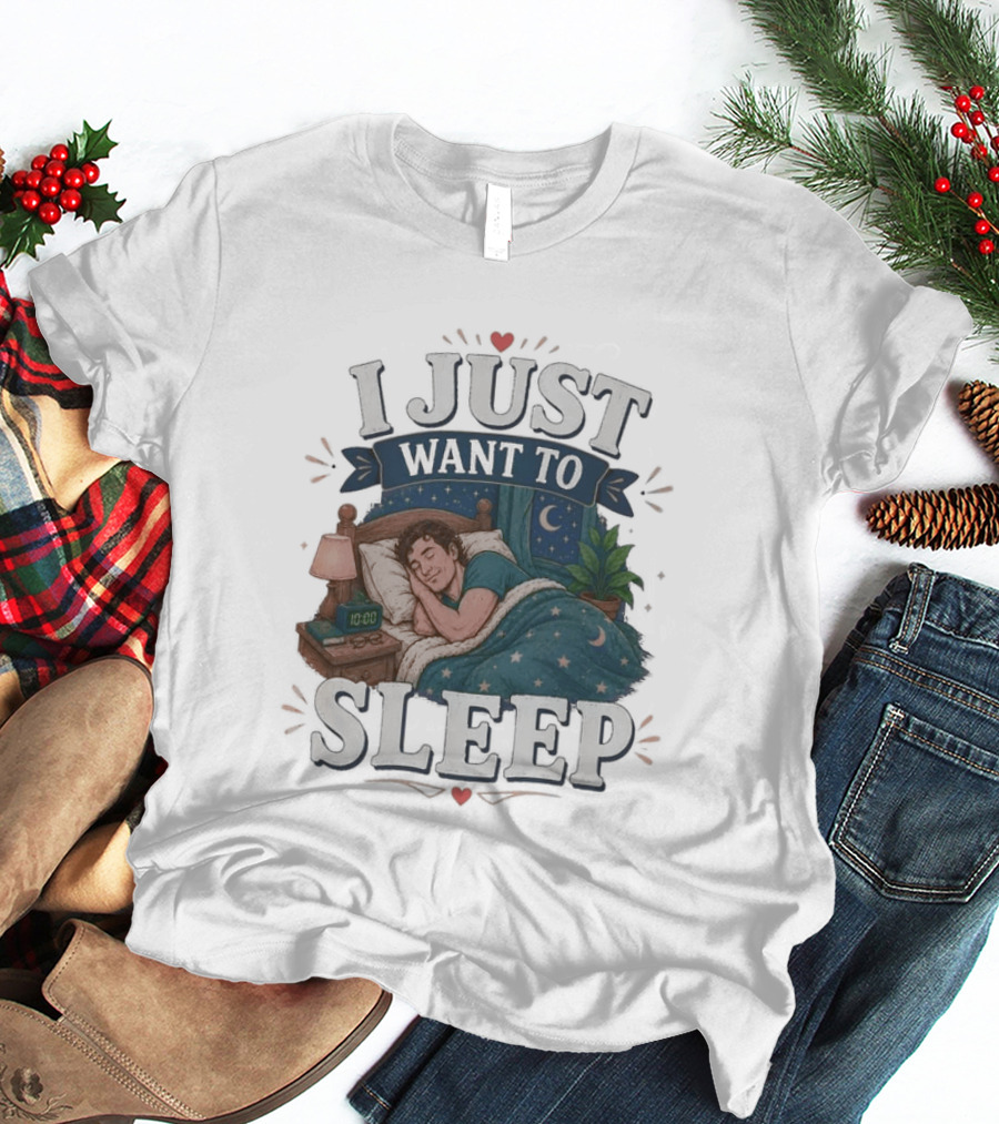 I Just Want To Sleep Cozy Bed Nighttime Scene T-Shirt