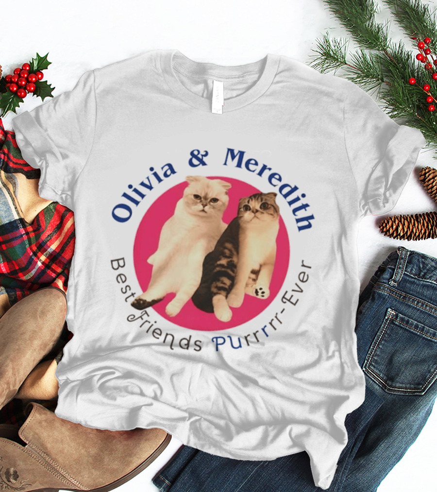 Olivia And Meredith Best Friends Purrrrr Ever Cats T-Shirt