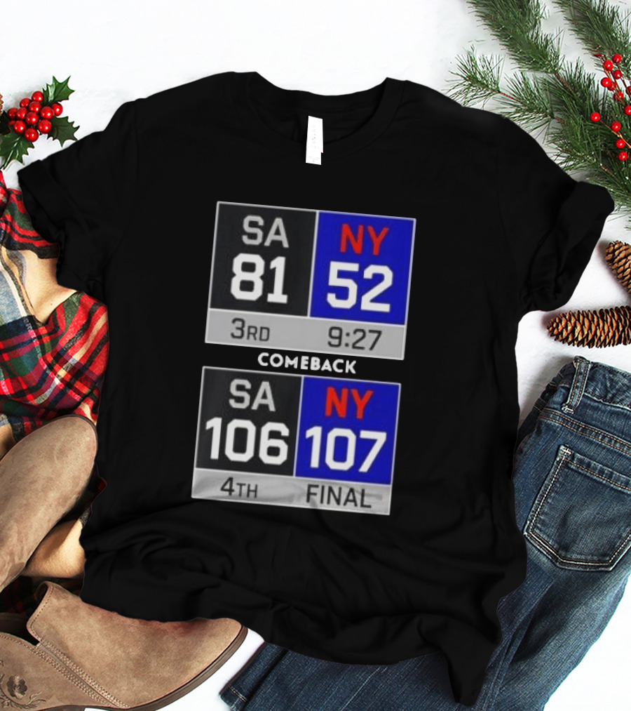 New York Knicks Epic Comeback Victory Against San Antonio Scoreboard Highlights T-Shirt