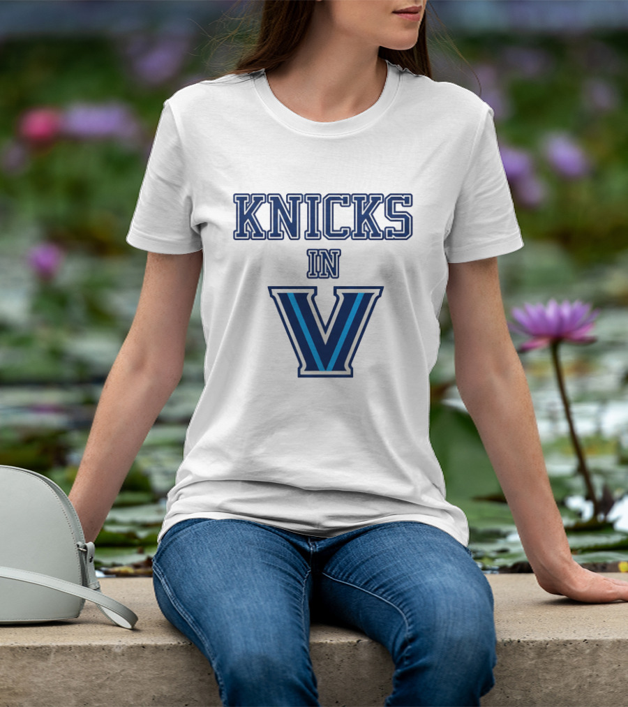 Knicks In V Villanova Wildcats Basketball Team Fan T-Shirt