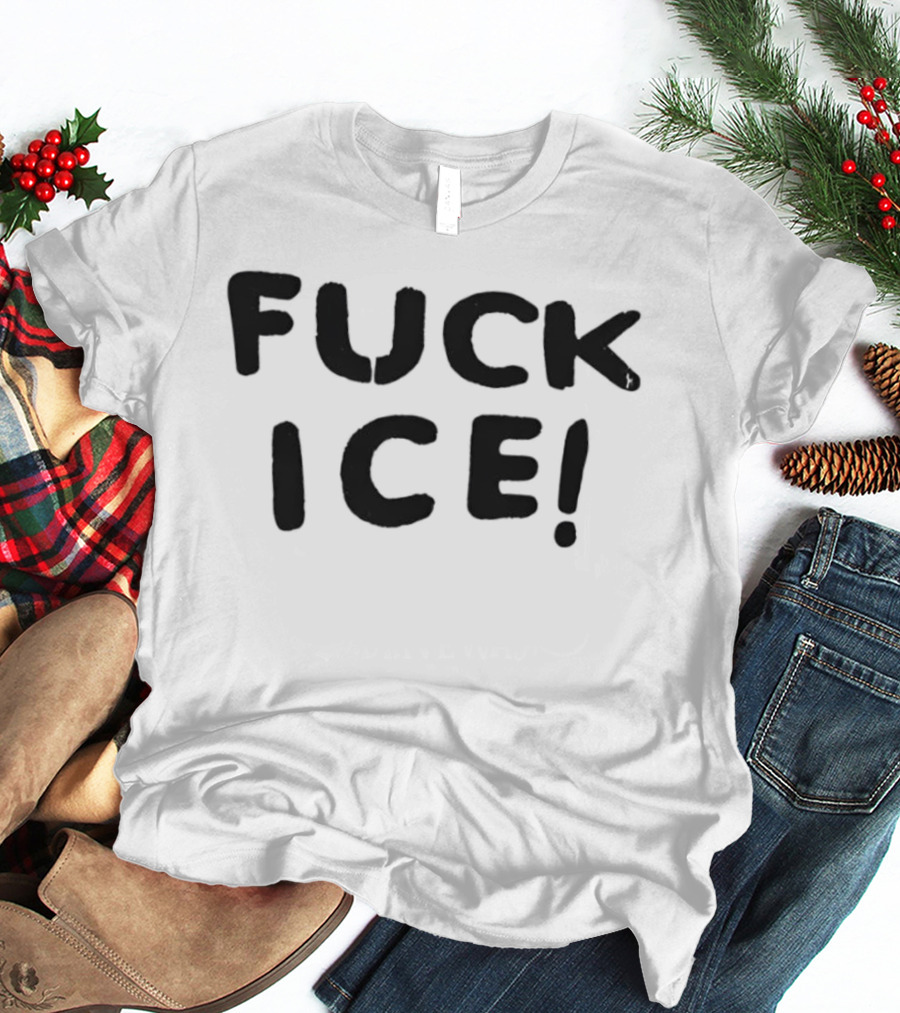 Protest Fuck Ice T-Shirt