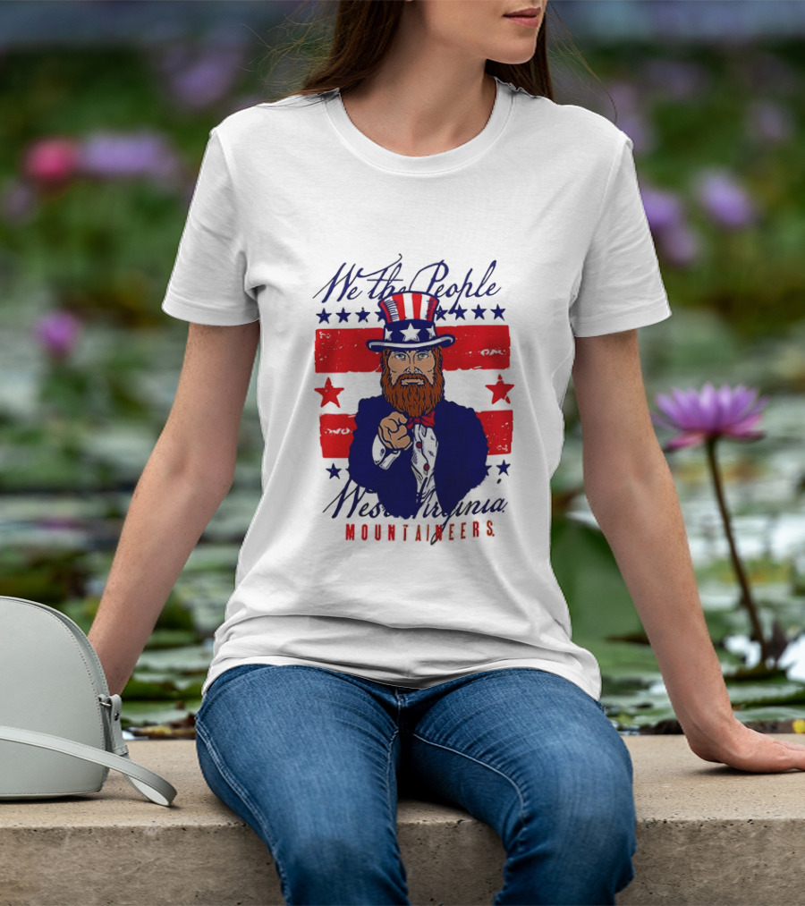 We The People West Virginia Mountaineers Uncle Sam Patriotic Stars And Stripes T-Shirt