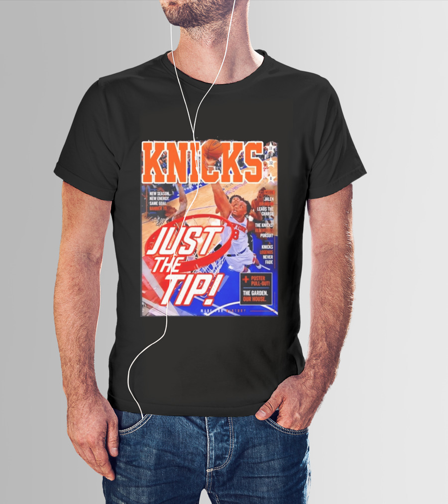 New York Knicks Just The Tip Brunson Leads The Charge Madison Square Garden T-Shirt
