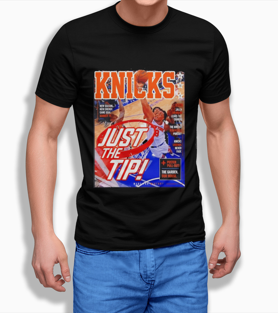 New York Knicks Just The Tip Brunson Leads The Charge Madison Square Garden T-Shirt