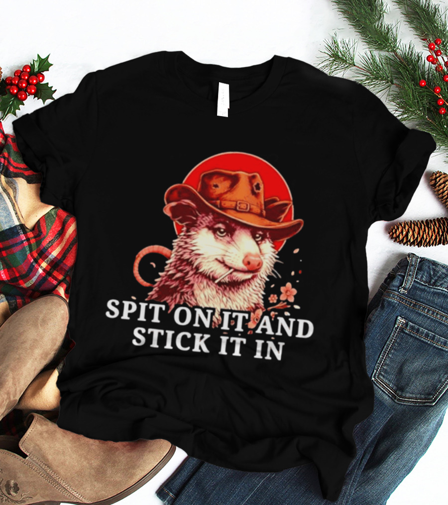 Spit On It And Stick It In Opossum Cowboy Red Hat T-Shirt