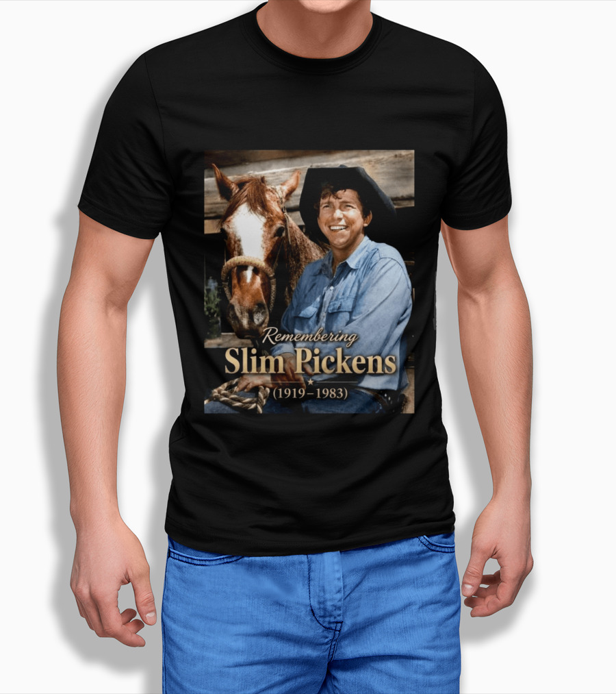 Remembering Slim Pickens 1919 1983 Cowboy T-Shirt