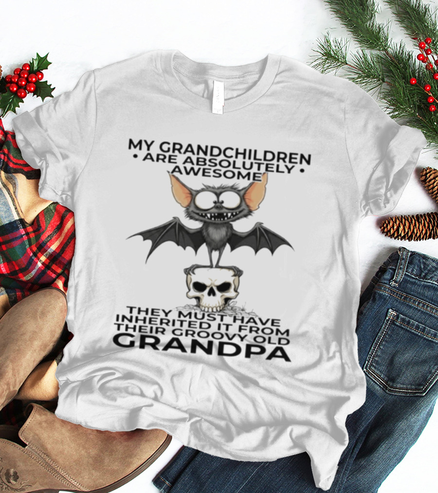 My Grandchildren Are Absolutely Awesome Bat And Skull Grandpa T-Shirt
